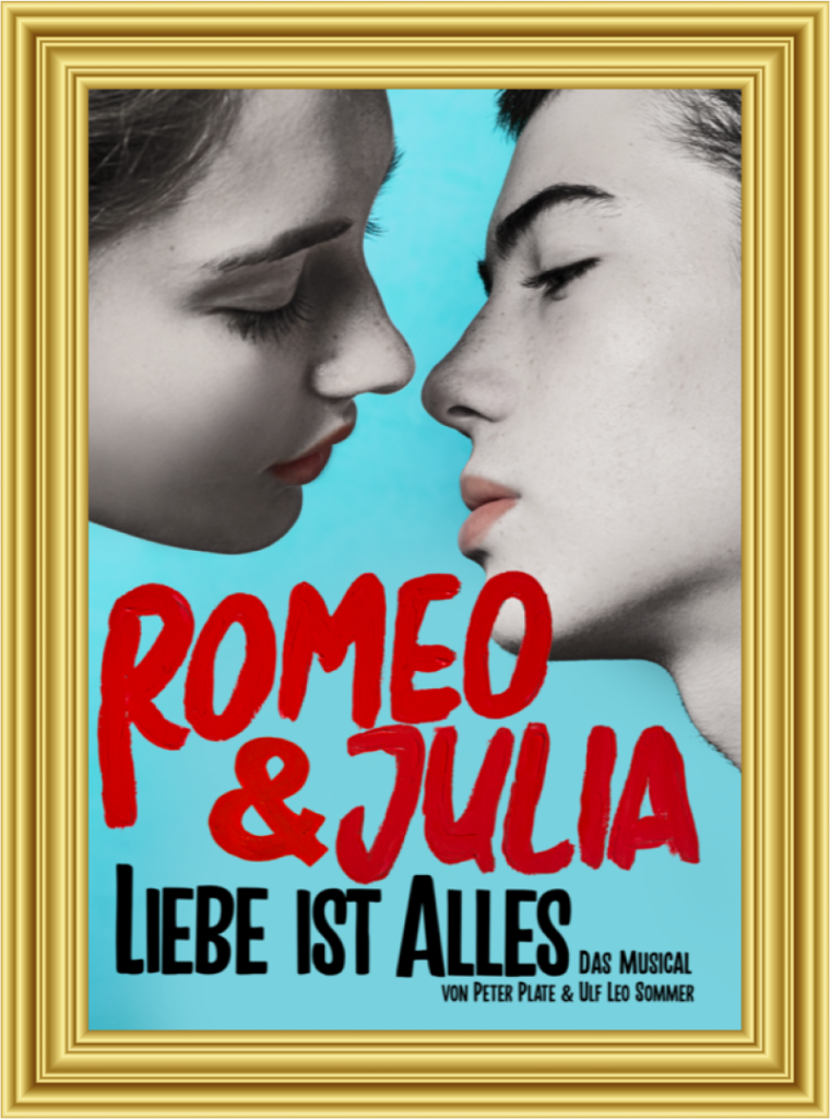 Musicals Berlin - Romeo & Julia - Liebe ist alles